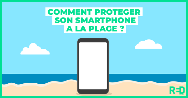 REDProtégerSonSmartphoneà LaPlage.png REDProtégerSonSmartphoneà LaPlage.png