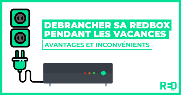 REDbySFRDébrancherSaBox.png REDbySFRDébrancherSaBox.png