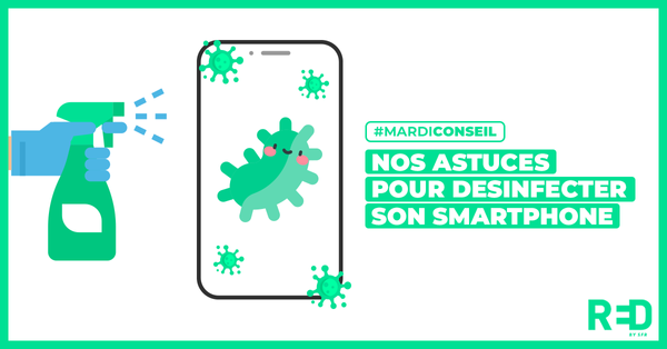 REDbySFRDésinfecterSonSmartphone.png REDbySFRDésinfecterSonSmartphone.png
