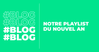BLOG_playlist_nouvelan.png
