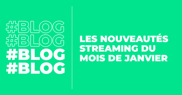 BLOG_streaming_janvier.png