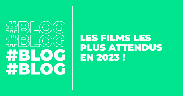 BLOG_film_attendu.png