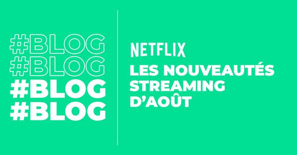 BLOG_streaming_d_aout_ (1).jpg
